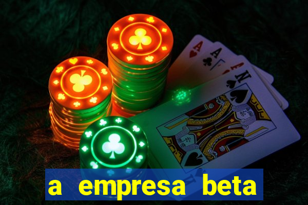 a empresa beta finalizou dezembro com 20 unidades